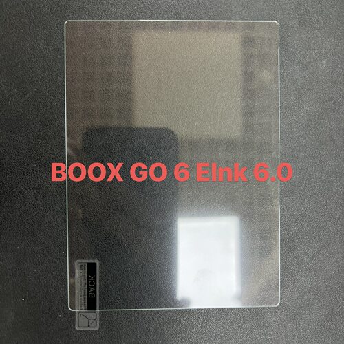 适用BOOX GO 6 Elnk 6.0寸平板电脑高清钢化膜保护膜贴膜弧度