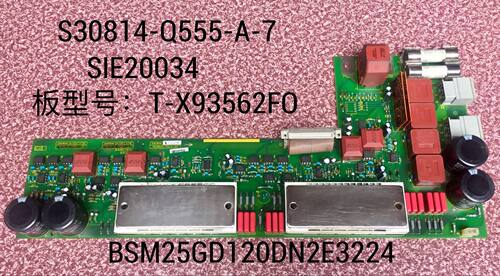S30814-Q555-A-A-7 SIE20034 T-X93562FO BSM25GD120DN2E3224拆机