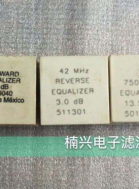 0dB 036040 3.0dB 511301 42MHz 13.5dB 501228 750MHz 滤波器