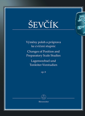 骑熊士原版 舍夫契克 把位变换和音阶预备练习op.8 小提琴 Sevcik Changes of Position and Preparatory Scale BA09557