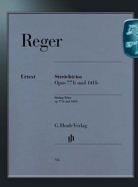 亨乐原版 雷格 弦乐三重奏a小调op77b和d小调op141b 净版 Reger String Trios a minor op.77b and d minor op.141b HN722