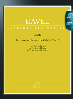 骑熊士原版 拉威尔 为小提琴和钢琴而作的奏鸣曲 Ravel Sonate Berceuse sur le nom de Gabriel Fauré für BA09428