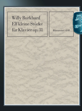 骑熊士原版 布克哈德 11首钢琴小品 op.31 Burkhard Eleven Small Pieces for Piano op. 31 BA04141