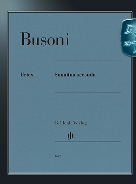 亨乐原版 布索尼 第二钢琴小奏鸣曲 Busoni Sonatina Seconda Piano solo HN1647