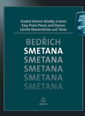 骑熊士原版 斯美塔纳 简易钢琴作品和舞曲集 带指法 Smetana Easy Piano Pieces and Dances BA11578