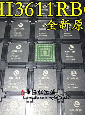 HI3611RBC HI3611RBC121 BGA CPU智能手机芯片 全新原装 现货供应