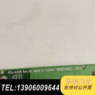 集成VGA 研华主板 REV.A1 6359 带CP需问价 PCA