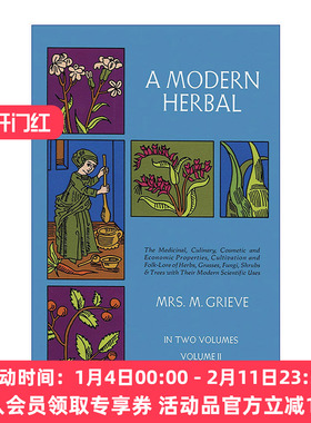 现代草药  英文原版 A Modern Herbal Vol. II 卷二 草本植物药用百科全书 Margaret Grieve 英文版 进口英语原版书籍