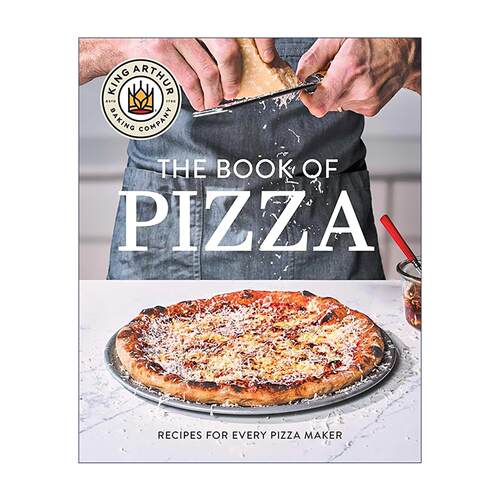 英文原版 King Arthur Baking Company Pizza Book 披萨全书 亚瑟王烘焙公司 精装 英文版 进口英语原版书籍