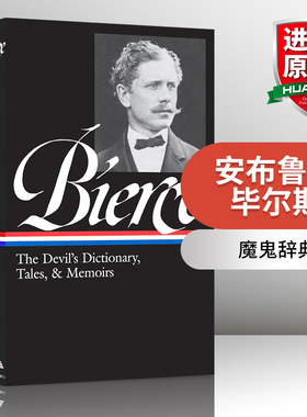英文原版 Ambrose Bierce 安布鲁斯·毕尔斯 魔鬼辞典 故事集和回忆录 精装美国文库 英文版 进口英语原版书籍