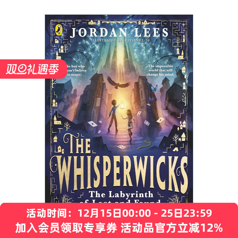 英文原版 The Whisperwicks The Labyrinth of Lost and Found 低语者 失落迷宫 青少年惊悚奇幻冒险小说 英文版 进口英语原版书籍