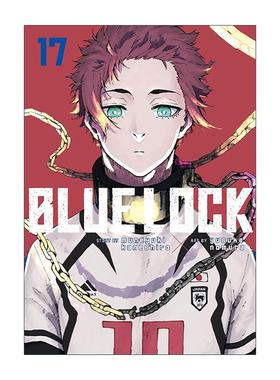 英文原版 Blue Lock 17 蓝色监狱系列17 同名日本动漫 足球体育漫画 野村优介 英文版 进口英语原版书籍
