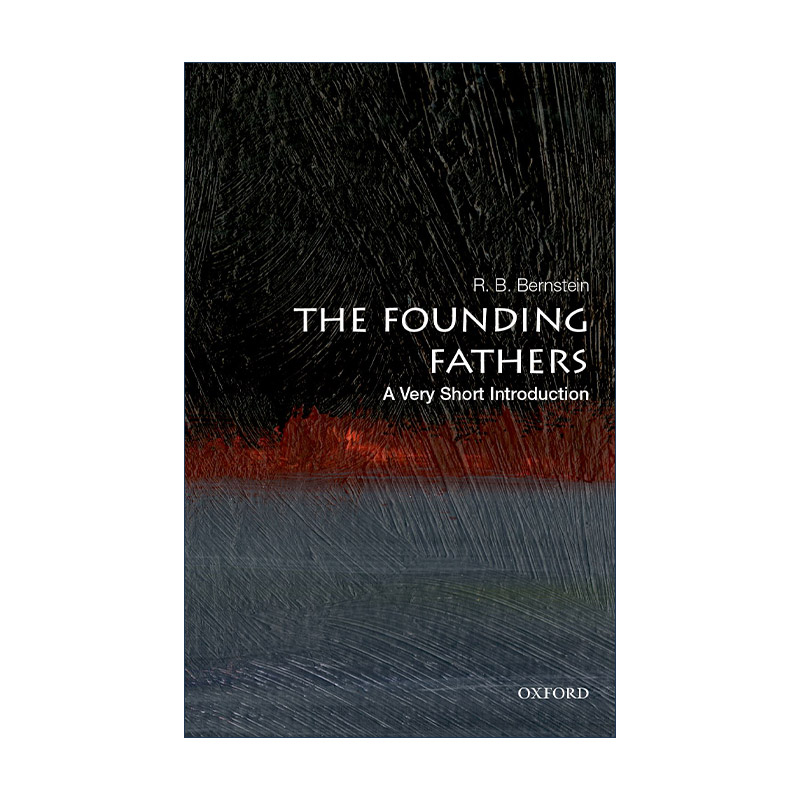 英文原版 The Founding Fathers A Very Short Introduction 美国开国元勋 牛津通识读本系列 英文版 进口英语原版书籍