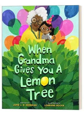 英文原版 When Grandma Gives You a Lemon Tree 当奶奶给了你一颗柠檬树 精装绘本 英文版 进口英语原版书籍