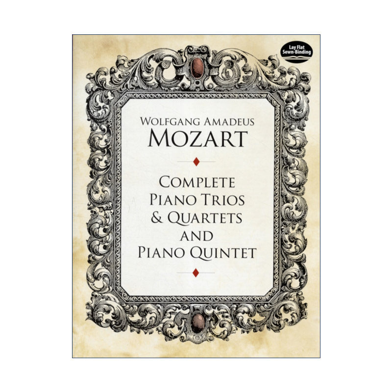 英文原版 Complete Piano Trios and Quartets and Piano Quintet莫扎特钢琴三四五重奏作品全谱 Wolfgang Amadeus Mozart