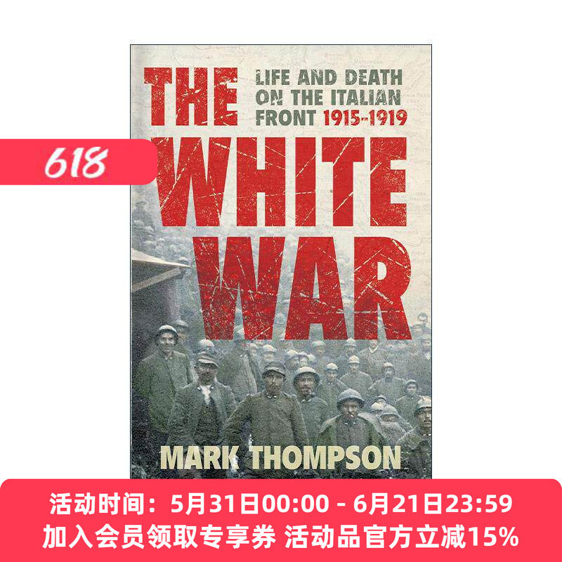 英文原版 The White War 白色战争 一战意大利前线的生与死 英文版 进口英语原版书籍