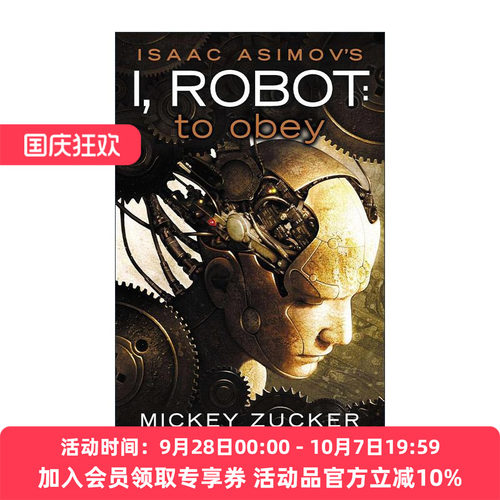 英文原版 Isaac Asimov's I Robot To Obey 我 机器人 服从 经典科幻小说 艾萨克·阿西莫夫 英文版 进口英语原版书籍