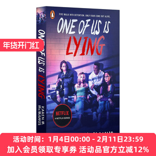 我们有人在撒谎  英文原版 One of Us Is Lying Tie-In 影视封面版 Netflix剧集原著小说 卡伦.M.麦克马纳斯 英文版 进口英语书籍