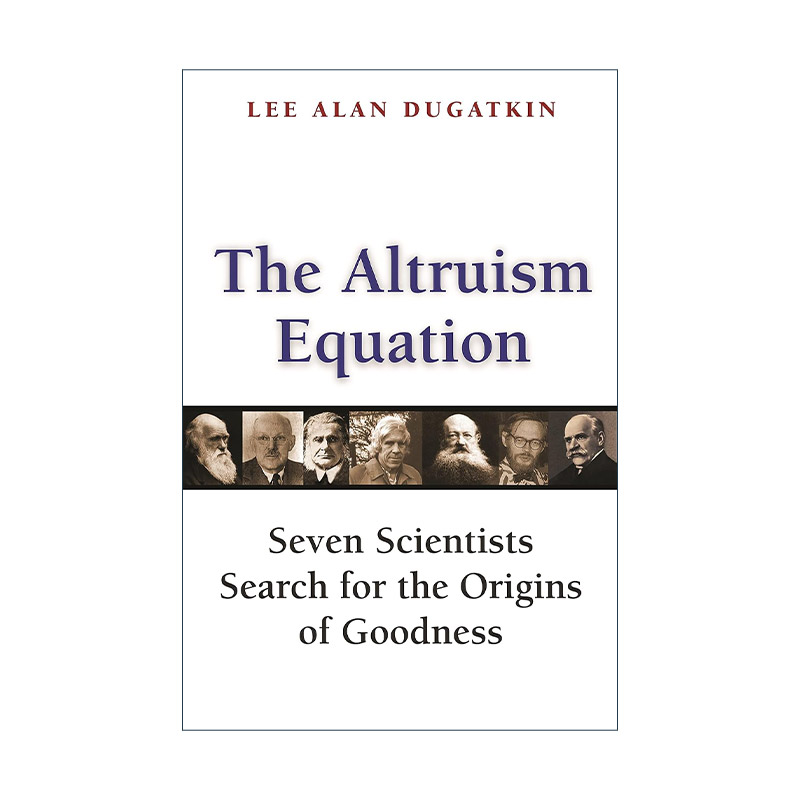 英文原版 The Altruism Equation 利他主义方程式 七位科学家寻找善良的起源 社会心理学 进化生物学 英文版 进口英语原版书籍