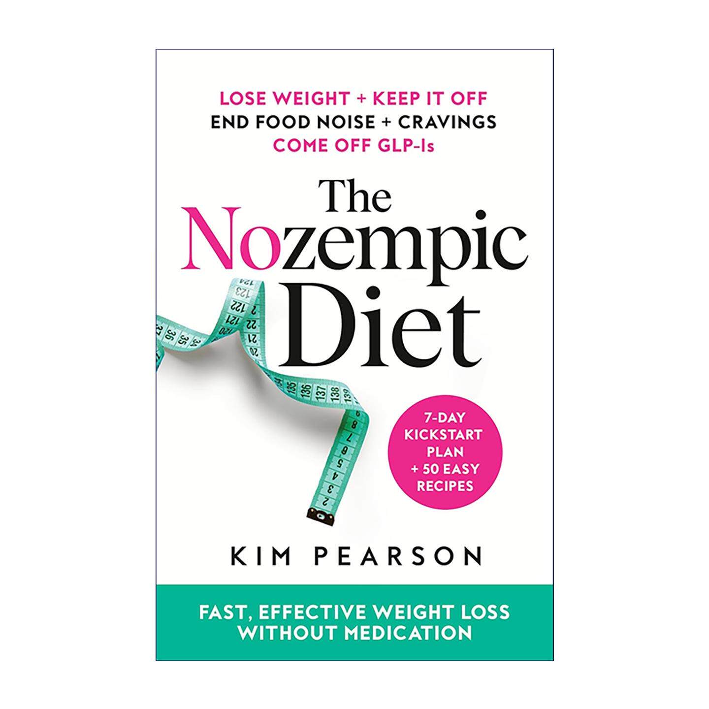 英文原版 The Nozempic Diet 诺赞皮克饮食法 不打针也能快速有效减重 资深营养师金·皮尔逊 英文版 进口英语原版书籍