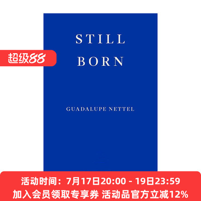 英文原版小说 Still Born 夭折 瓜达卢佩·内特尔 2023布克国际奖短名单 英文版 进口英语原版书籍