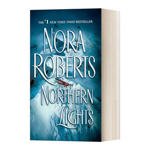 北极之光 英文原版小说 Northern Lights Nora Roberts诺拉·罗伯茨 英文版 进口英语原版书籍