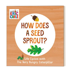 种子 绘本 Sprout 生长周期 英文原版 World Seed Carle 3岁幼儿儿童早教启蒙认知绘本 Does Eric 艾瑞卡尔 纸板书 How The