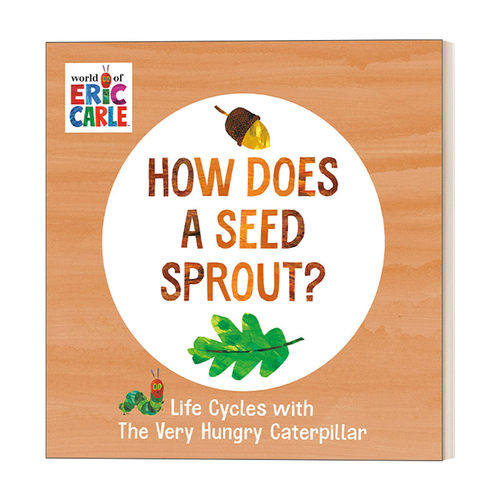 英文原版绘本 How Does a Seed Sprout The World of Eric Carle 种子的生长周期 艾瑞卡尔 0-3岁幼儿儿童早教启蒙认知绘本 纸板书