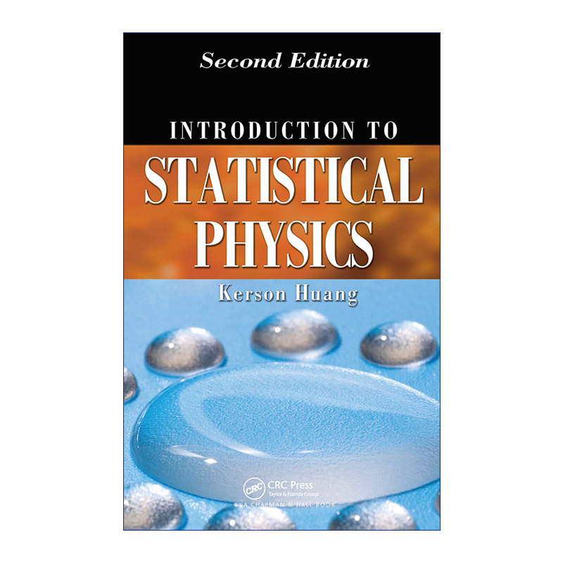 统计物理学导论 英文原版 Introduction to Statistical Physics 第2版 麻省理工学院教授黄克孙 英文版 进口英语原版书籍