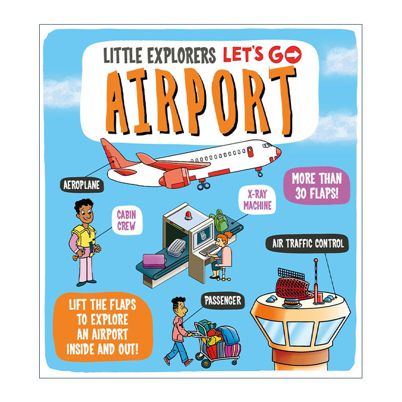 英文原版 Little Explorers Let's Go Airport 小小探险家 机场 儿童纸板翻翻书 英文版 进口英语原版书籍