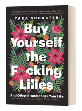 给自己买些百合花 英文原版 Buy Yourself the F*cking Lilies Tara Schuster 英文版 进口英语原版书籍