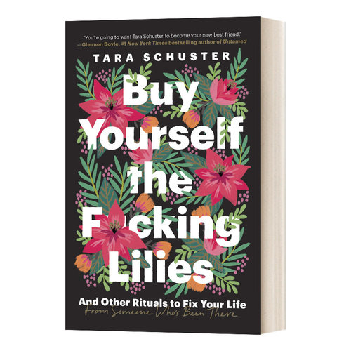 给自己买些百合花 英文原版 Buy Yourself the F*cking Lilies Tara Schuster 英文版 进口英语原版书籍