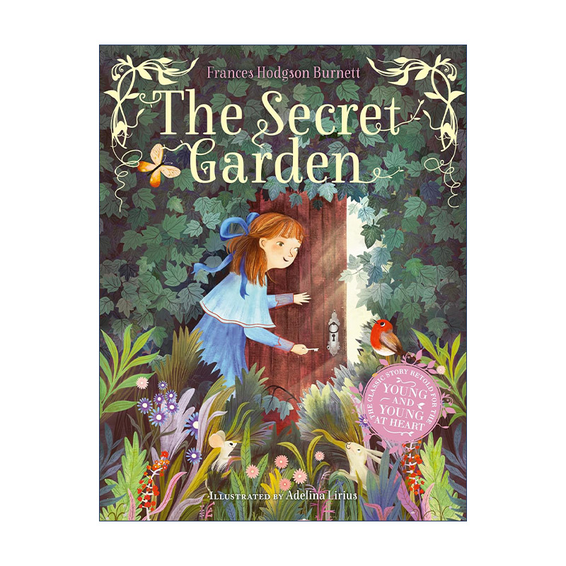 秘密花园绘本版 英文原版 The Secret Garden 瑞典插画师Adelina Lirius 弗朗西丝·霍奇森·伯内特经典故事 进口英语原版书籍