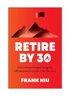 英文原版 Retire by 30 三十岁前退休通过薪火运动实现财务自由按自己的意愿生活 英文版 进口英语原版书籍
