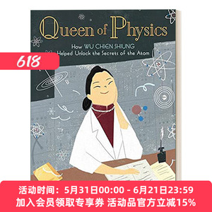 英文原版绘本 Queen of Physics 改变世界的女科学家 物理学女王 原子弹之母 吴健雄 STEM 精装绘本 英文版 进口英语原版书籍