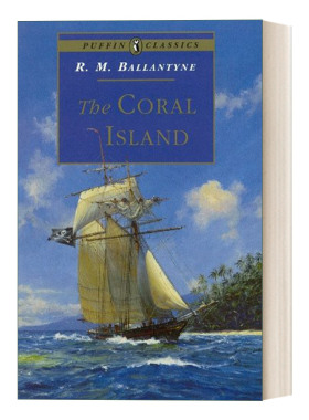 英文原版 The Coral Island  珊瑚岛 罗伯特·迈克尔·巴兰坦 海雀经典版 英文版 进口英语原版书籍