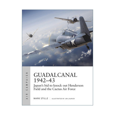英文原版 Guadalcanal 1942–43 二战瓜岛争夺战 空中战役系列 英文版 进口英语原版书籍