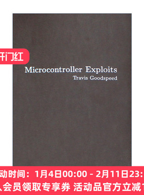 英文原版 Microcontroller Exploits 微控制器漏洞利用 微芯片黑客技术 计算机 Travis Goodspeed 精装 英文版 进口英语原版书籍