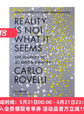 现实并非如此 英文原版 Reality Is Not What It Seems 量子力学之旅 物理学 英文版 进口英语书籍
