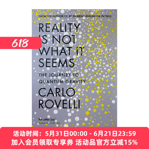 现实并非如此 英文原版 Reality Is Not What It Seems 量子力学之旅 物理学 英文版 进口英语书籍