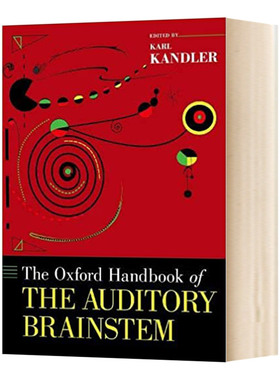牛津听觉脑干手册 英文原版 The Oxford Handbook of the Auditory Brainstem 英文版 进口英语原版书籍