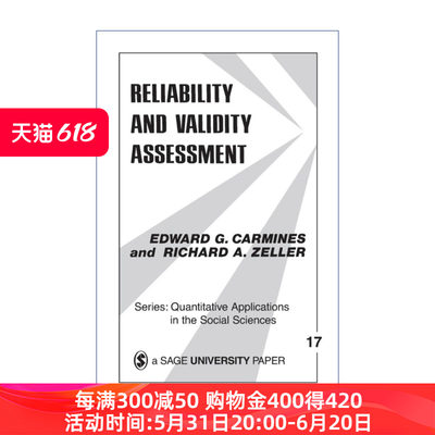 信度和效度评估  英文原版 Reliability and Validity Assessment Edward G. Carmines SAGE社会科学定量研究应用丛书 英文版 进口