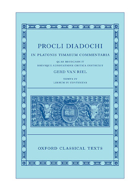 普罗克鲁斯 论柏拉图蒂迈欧篇 卷四 英文原版 Proclus: Commentary on Timaeus Book 4 精装 英文版 进口英语原版书籍