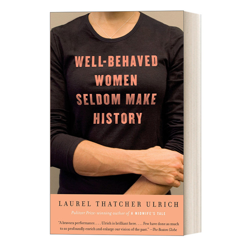 循规蹈矩的女人很少创造历史 英文原版 Well-Behaved Women Seldom Make History 女性人物传记 普利策奖得主 英文版 进口英语书籍