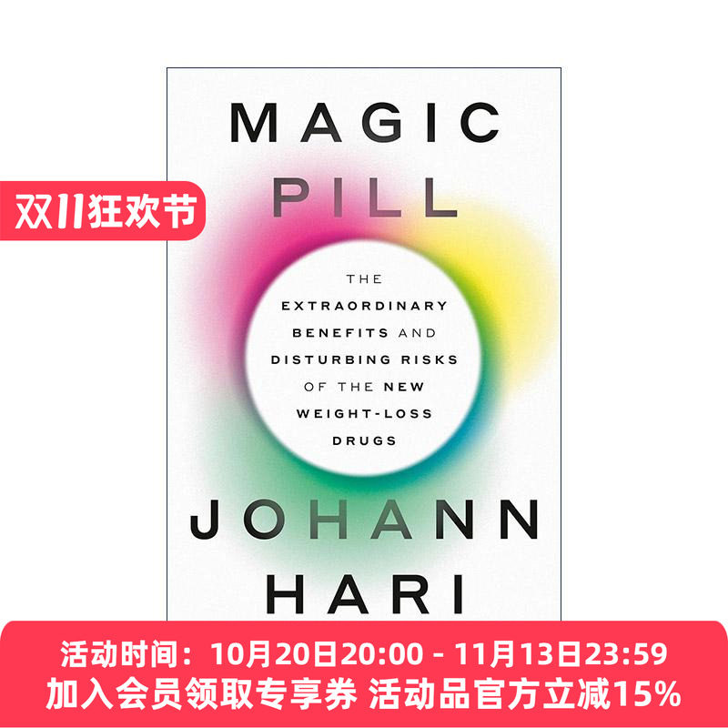 英文原版 Magic Pill 神奇药丸 新型减肥药的非凡益处和不安风险 注意力危机作者约翰·海利 精装 英文版 进口英语原版书籍