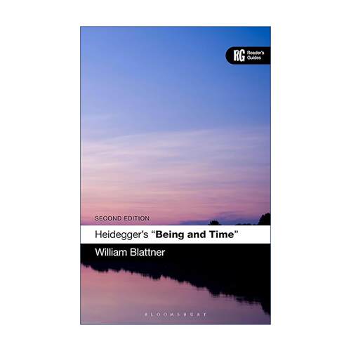 英文原版 Heidegger's 'Being and Time' 海德格尔 存在与时间导读 阅读指南 William D. Blattner 20世纪哲学 存在主义 现象学