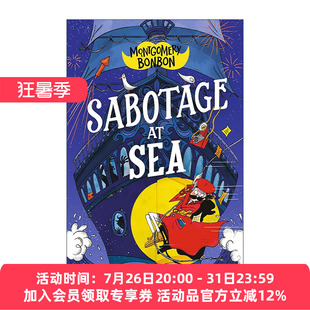 英文原版 Montgomery Bonbon Sabotage at Sea 蒙哥马利·邦邦 海上破坏事件 儿童侦探悬疑幽默章节桥梁书 进口英语原版书籍