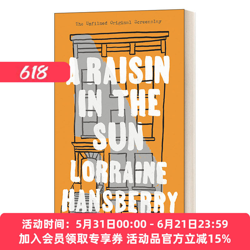 英文原版 A Raisin in the Sun 阳光下的葡萄干 尚未拍摄的原创剧本 Lorraine Hansberry洛林 汉斯贝利 英文版 进口英语原版书籍
