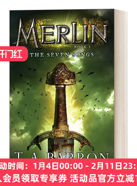 英文原版 The Seven Songs Book 2 Merlin Saga 梅林传奇系列2 儿童幻想侦探冒险小说 T. A. Barron 英文版 进口英语原版书籍
