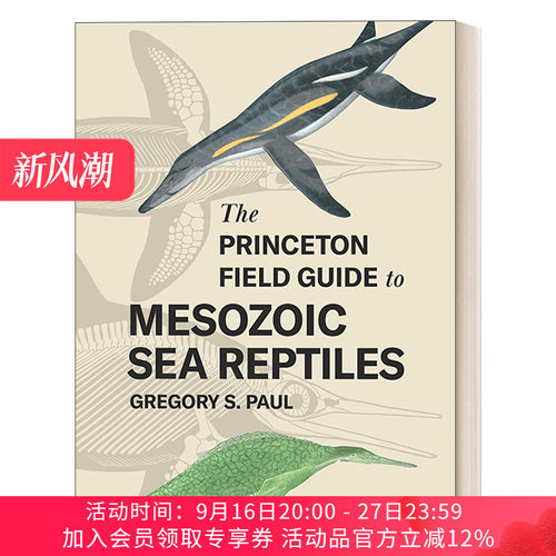 普林斯顿中生代海生爬行动物野外指南 英文原版 The Princeton Field Guide to Mesozoic Sea Reptiles 古生物学研究 精装 进口书